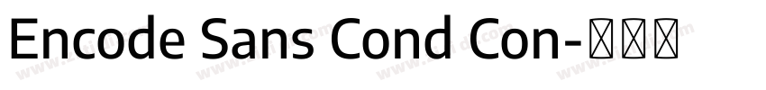 Encode Sans Cond Con字体转换